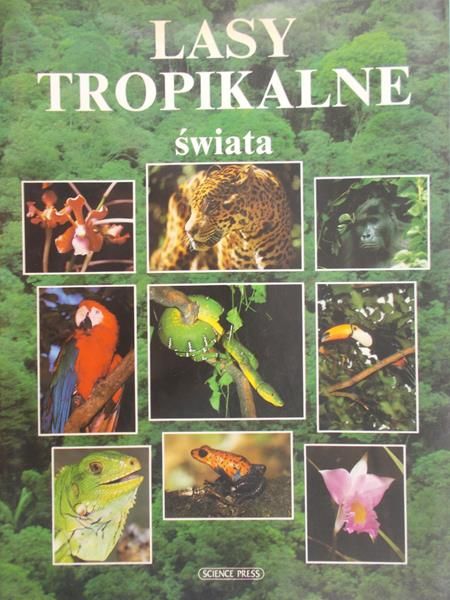 Matthews Ropert - Lasy tropikalne świata