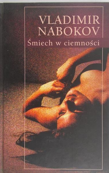 Nabokov Vladimir - Śmiech w ciemności