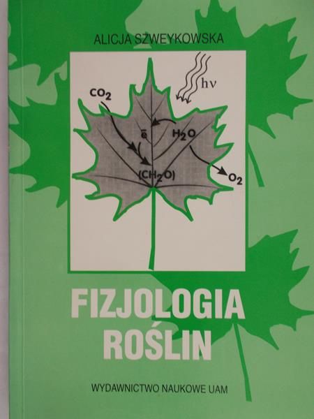 Szweykowska Alicja - Fizjologia roślin