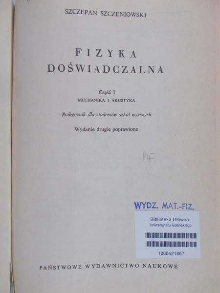 Szczeniowski Szczepan - Fizyka Doświadczalna część I