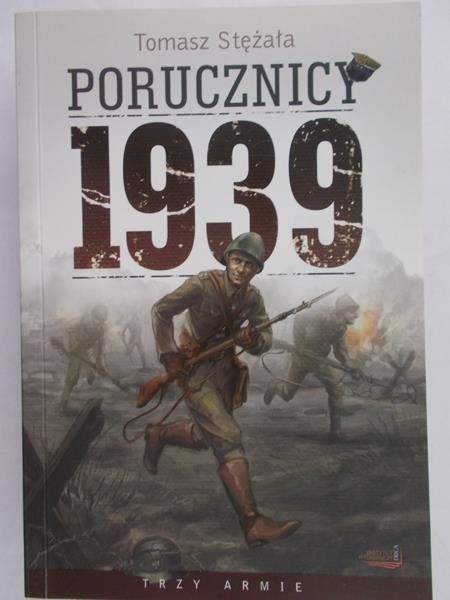 Stężała Tomasz - Porucznicy 1939