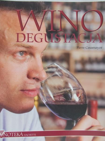 Casamayor Pierre - Wino degustacja
