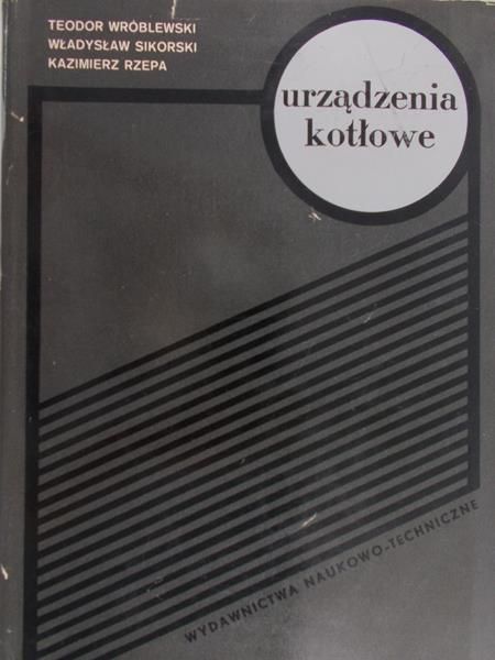 Wróblewski Teodor - Urządzenia kotłowe