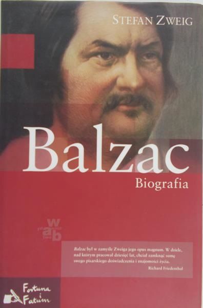 Zweig Stefan - Balzac: Biografia