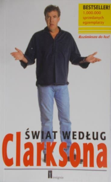 Clarkson Jeremy - Świat według Clarksona