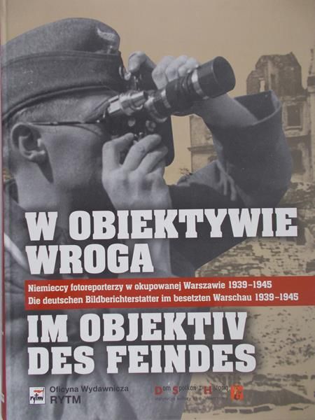 W obiektywie wroga