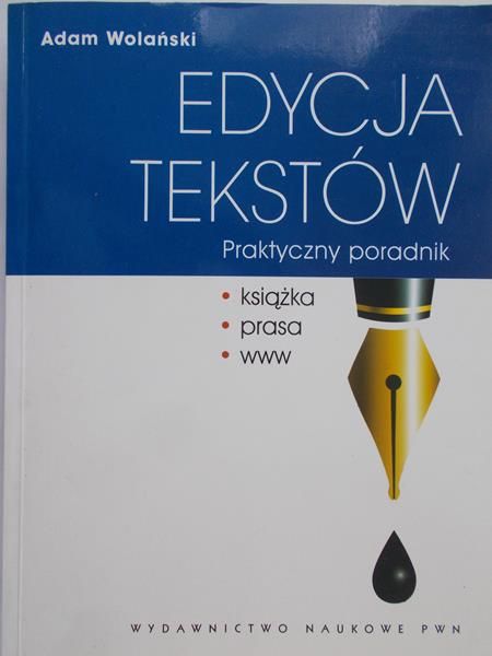 Wolański Adam - Edycja tekstów