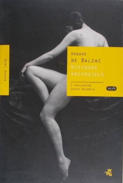 Balzac Honore de - Nieznane arcydzieło
