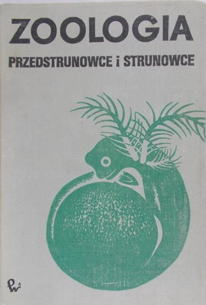 Grodziński Zygmunt (red.) - Zoologia. Przedstrunowce i strunowce