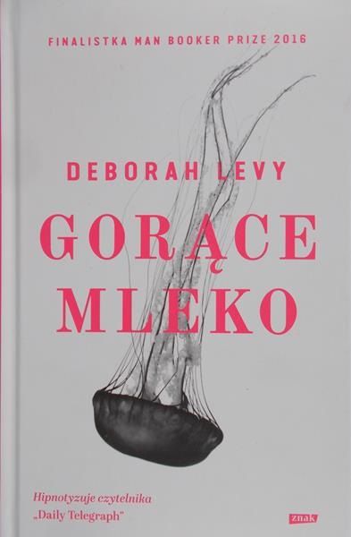 Levy Deborah - Gorące mleko