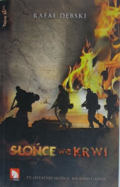 Dębski Rafał - Słońce we krwi
