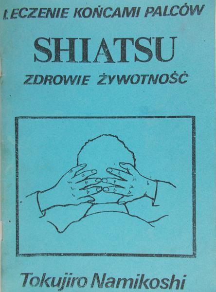 Namikoshi Tokujiro - Leczenie końcami palców shiatsu