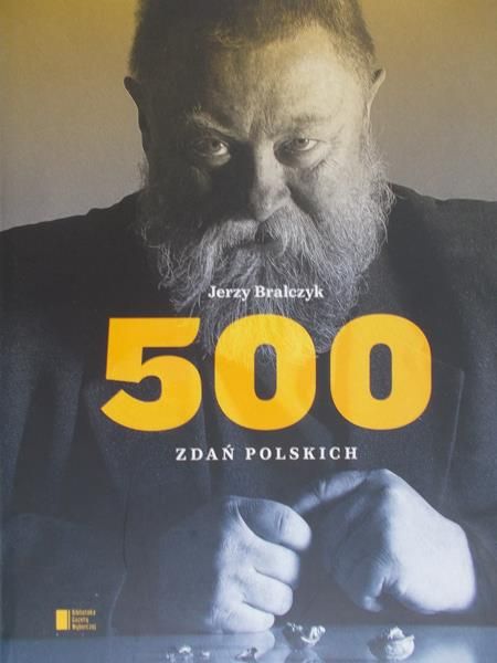 Bralczyk Jerzy - 500 zdań polskich