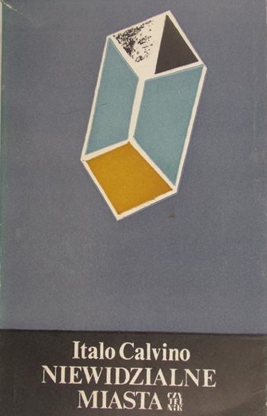 Calvino Italo - Niewidzialne miasta