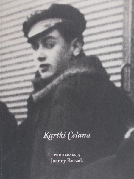 Roszak Joanna (red.) - Kartki Celana