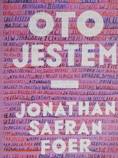 Foer Jonathan Safran - Oto jestem