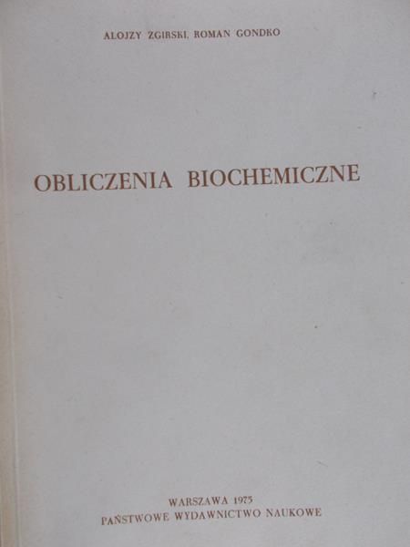 Zgirski Alojzy - Obliczenia biochemiczne
