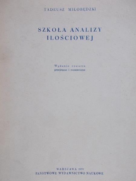 Miłobędzki Tadeusz - Szkoła analizy ilościowej