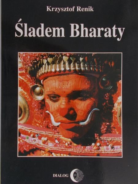 Renik Krzysztof - Śladem Bharaty