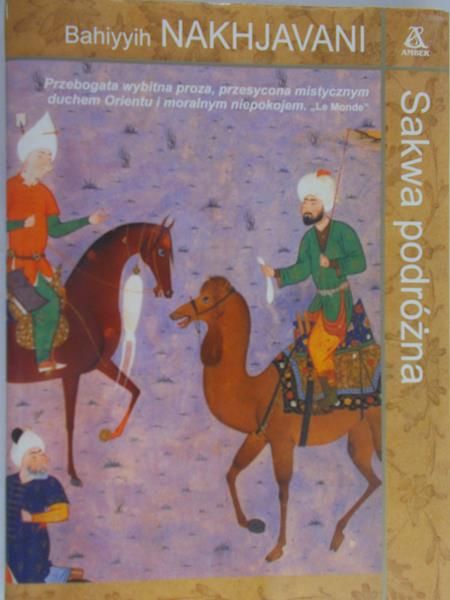 Nakhjavani Bahiyyih - Sakwa podróżna