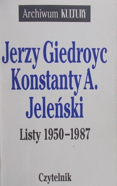 Giedroyc Jerzy - Listy 1950-1987