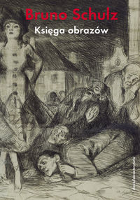 Schulz Bruno - Księga obrazów