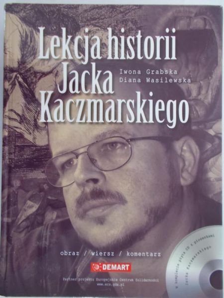 Grabska Iwona - Lekcja historii Jacka Kaczmarskiego + CD