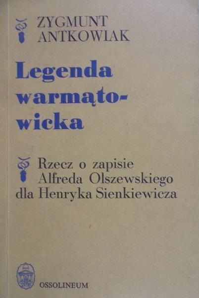 Antkowiak Zygmunt - Legenda warmątowicka