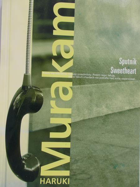 Murakami Haruki - Sputnik Sweetheart