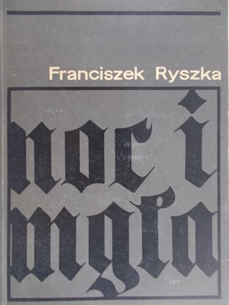 Ryszka Franciszek - Noc i mgła