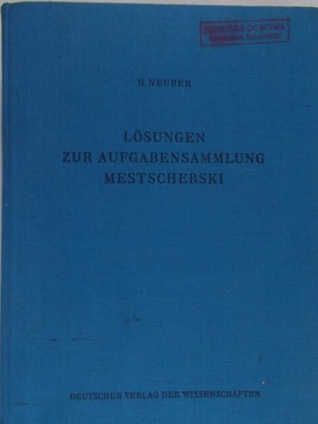 Neuber H. - Losungen zur aufgabensammlung mestscherski