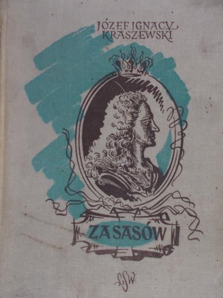 Kraszewski Józef Ignacy - Zasasów