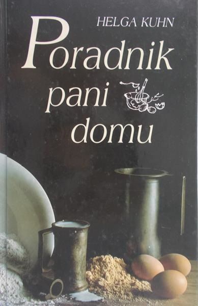 Kuhn Helga - Poradnik pani domu