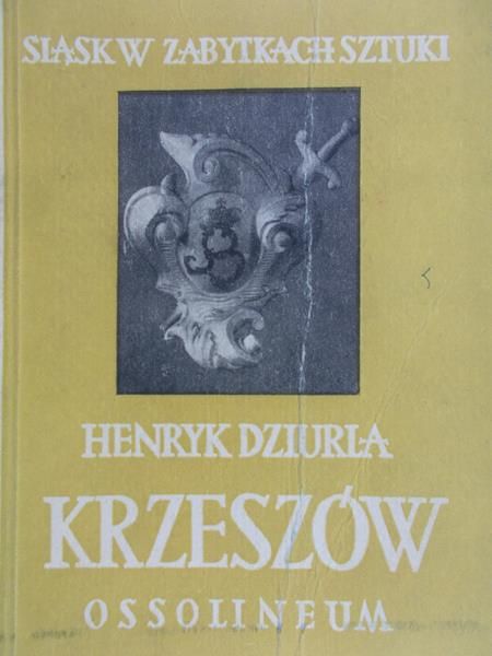 Dziurla Henryk - Śląsk w zabytkach sztuki