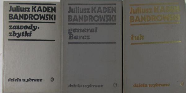 Kaden-Bandrowski Juliusz - Zestaw 3 książek