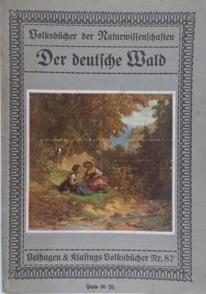 Der beutidbe Mald, 1910 r.