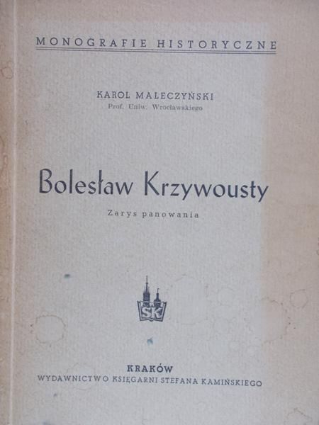 Maleczyński Karol - Bolesław Krzywousty, 1947 r.