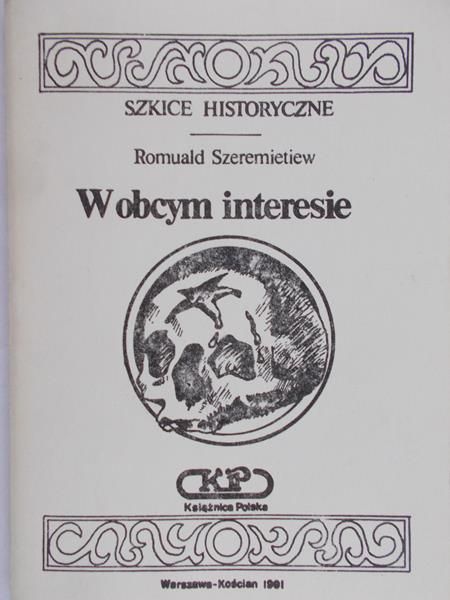Szeremietiew Romuald - W obcym interesie