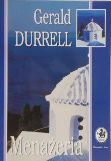 Durrell Gerald - Menażeria