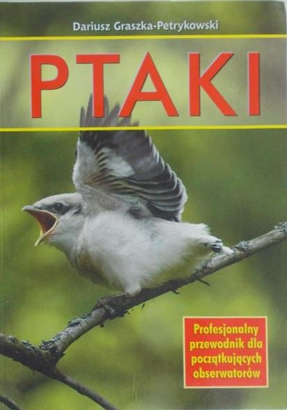 Graszka- Petrykowski Dariusz - Ptaki