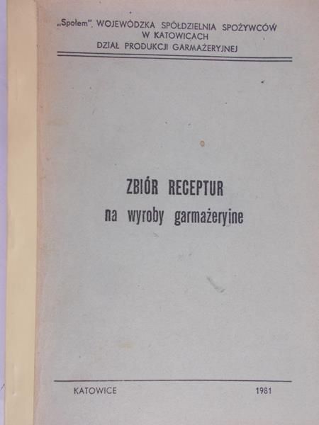 Zbiór receptur na wyroby garmażeryjne