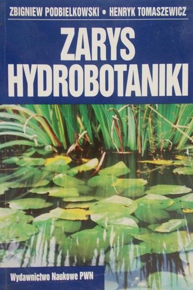 Podbielkowski Zbigniew - Zarys hydrobotaniki