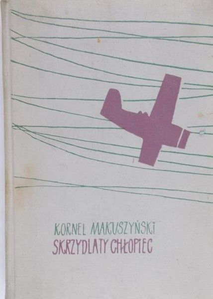 Makuszyński Kornel - Skrzydlaty chłopiec