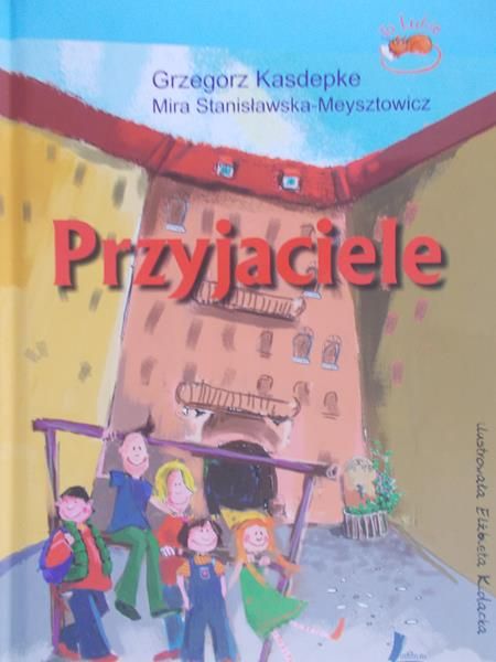 Kasdepke Grzegorz - Przyjaciele