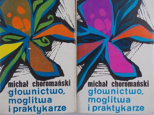 Choromański Michał - Głownictwo, moglitura i praktykarze. Cz. 1-2