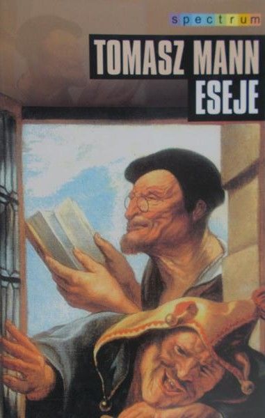 Mann Tomasz - Eseje