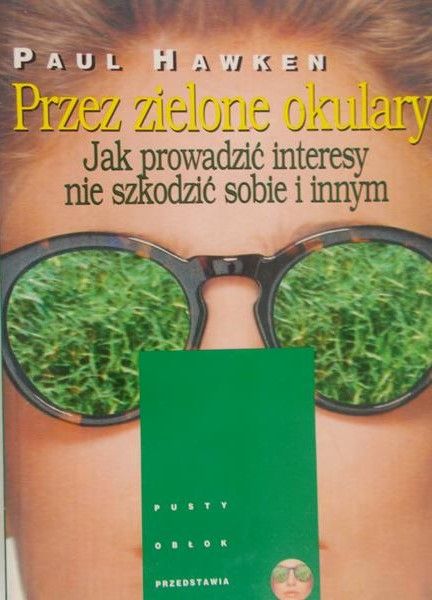 Hawken Paul - Przez zielone okulary