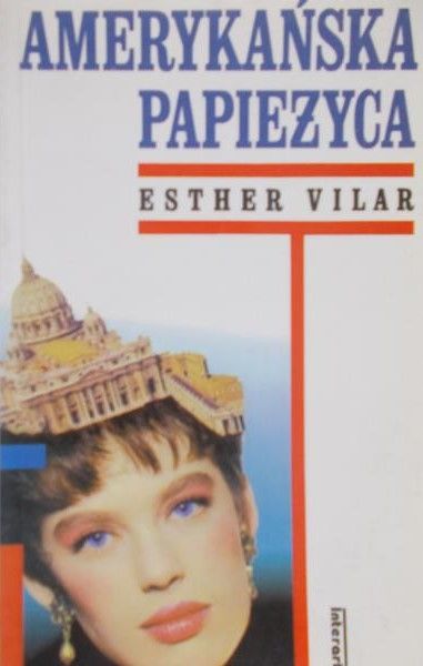Vilar Esther - Amerykańska papieżyca