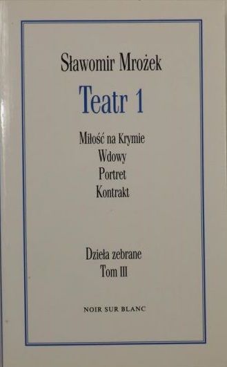 Mrożek Sławomir - Teatr 1 Dzieła zebrane Tom III