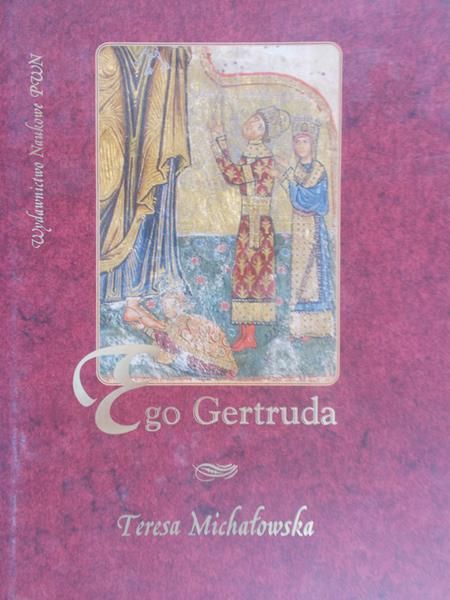 Michałowska Teresa - Ego Gertruda